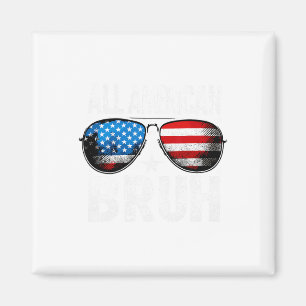 All American Bruh 4th Of July Boys Patriotic Kids Magnet