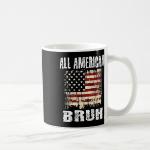 All American Bruh 4th Of July Boys Patriotic Teens Coffee Mug