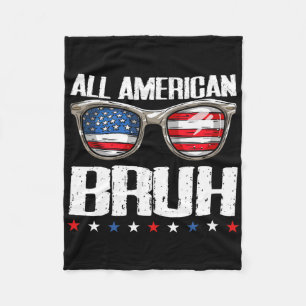 All American Bruh 4th Of July Boys Patriotic Teens Fleece Blanket