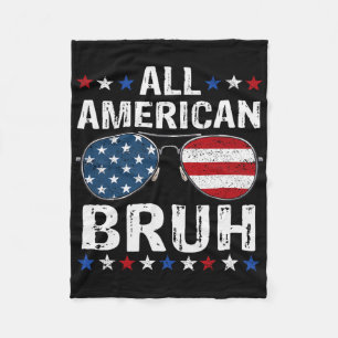 All American Bruh 4th Of July Boys Patriotic Teens Fleece Blanket