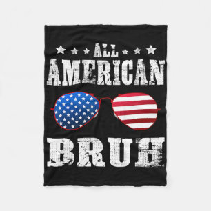 All American Bruh 4th Of July Boys Patriotic Teens Fleece Blanket
