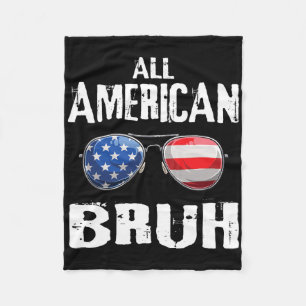 All American Bruh 4th Of July Boys Patriotic Teens Fleece Blanket