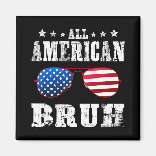 All American Bruh 4th Of July Boys Patriotic Teens Magnet