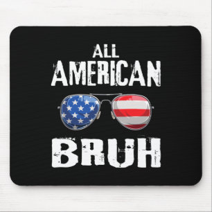 All American Bruh 4th Of July Boys Patriotic Teens Mouse Pad