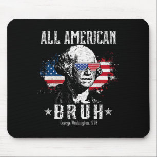All American Bruh 4th Of July Boys Patriotic Teens Mouse Pad