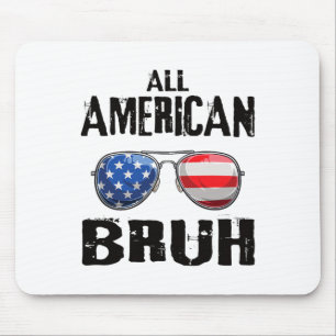 All American Bruh 4th Of July Boys Patriotic Teens Mouse Pad