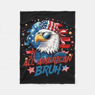All American Bruh Eagle Patriotic 4th Of July Men Fleece Blanket