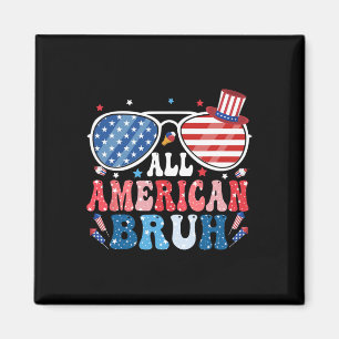 All American Bruh Fourth Of July Boys Shirt Americ Magnet