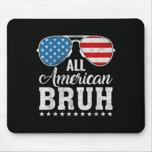 All American Bruh Matching Family Patriotic 4th Of Mouse Pad