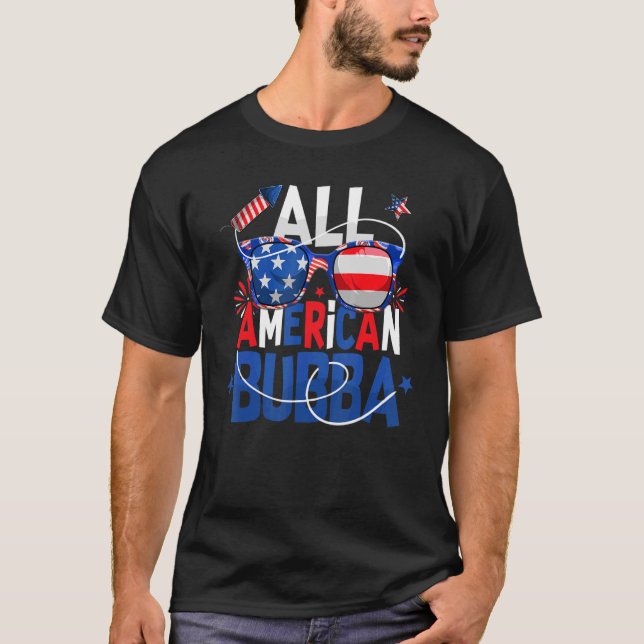 All American Bubba Sunglasses Usa Flag  4th Of Jul T-Shirt (Front)