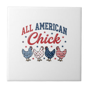 All American Chick Patriotic Chicken Shirt Design_ Ceramic Tile