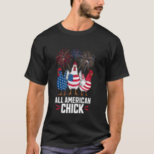 All American Chick US Flag USA Funny 4th of July C T-Shirt