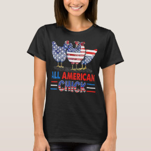 All American Chicken Chick Patriotic Usa Flag 4th T-Shirt