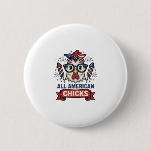All American Chicks Patriotic Chicken Vector Desig 6 Cm Round Badge