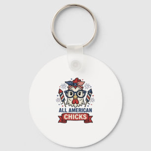 All American Chicks Patriotic Chicken Vector Desig Key Ring