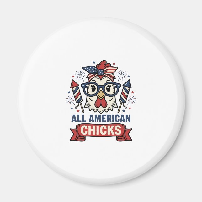 All American Chicks Patriotic Chicken Vector Desig Magnet (Front)