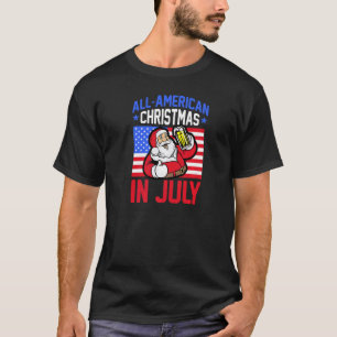 All American Christmas In July Party 4th Of July S T-Shirt