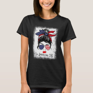 All American Cma Nurse Messy Bun 4th Of July Red W T-Shirt