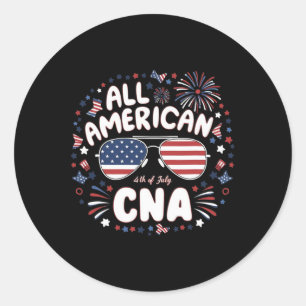 All American Cna 4th Of July Classic Round Sticker