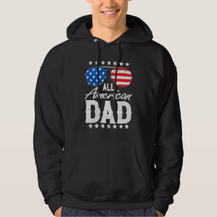 All American Dad 4th Of July Fathers Day Men Dadd Hoodie
