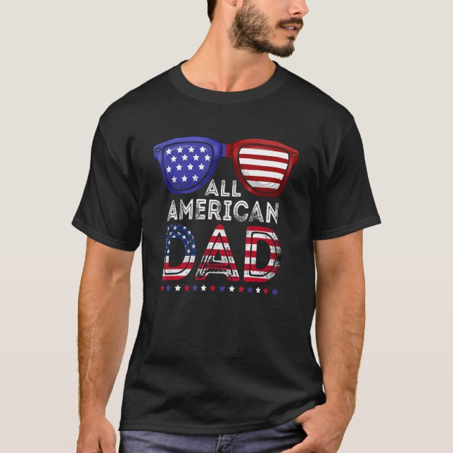 All American Dad 4th of July Father's Day Sunglass T-Shirt (Front)