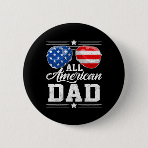 All American Dad 4th Of July Father's Day Sungles  6 Cm Round Badge