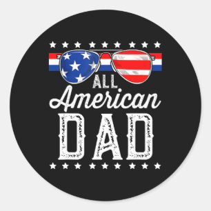 All American Dad 4th Of July Father's Day Sungles Classic Round Sticker