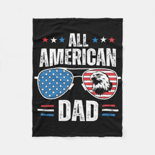 All American Dad 4th Of July Father's Day Sungles Fleece Blanket