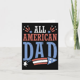 All American Dad 4th Of July Firecracker Independe Card