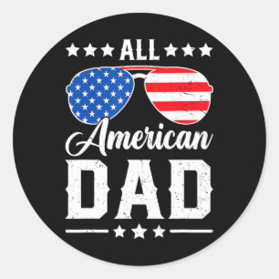 All American Dad 4th Of July Funny Patriotic Usa M Classic Round Sticker