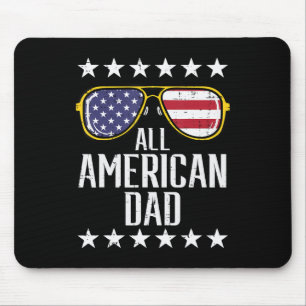 All American Dad 4th Of July Memorial Day Matching Mouse Pad
