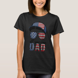 All American Dad Happy Father's Day 4th Of July Us T-Shirt