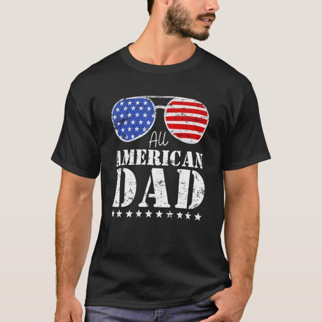 All American Dad Matching Family 4th of July USA S T-Shirt (Front)