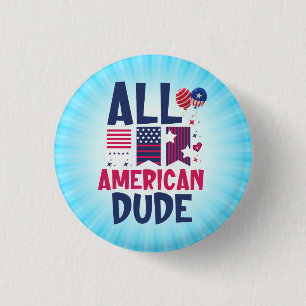 All American Dude-96993 3 Cm Round Badge