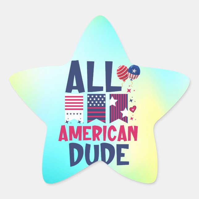 All American Dude-96993 Star Sticker (Front)