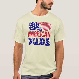 All American Dude  T-Shirt