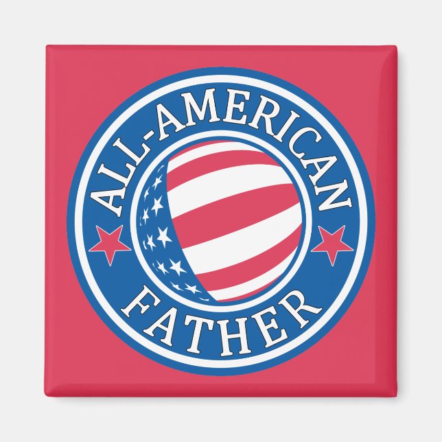 All-American Father Magnet (Front)