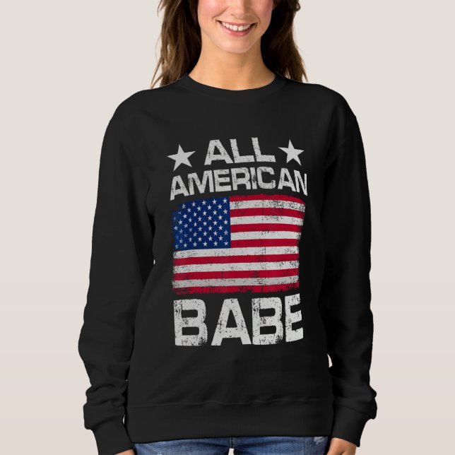 All American Flag American The 4th Of Jully Sweatshirt (Front)