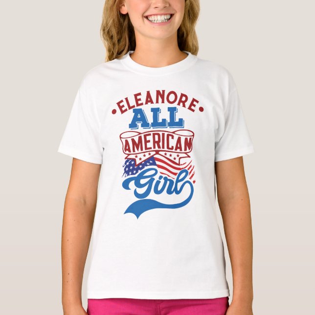 All american girl 4th july patriotic name matching T-Shirt (Front)