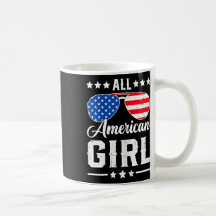 All American Girl 4th Of July Funny Patriotic Usa Coffee Mug