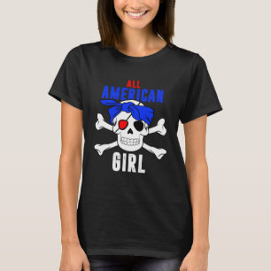 All American Girl 4th of July Pirate Skull USA Fla T-Shirt