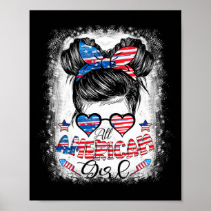 All American Girls 4th Of July Bleached Shirts Dau Poster