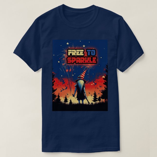 All American Gnomes Free to Sparkle T-Shirt (Design Front)