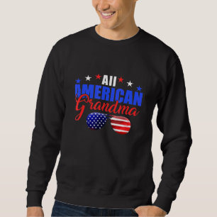All American Grandma 4th Of July Usa Family Indepe Sweatshirt