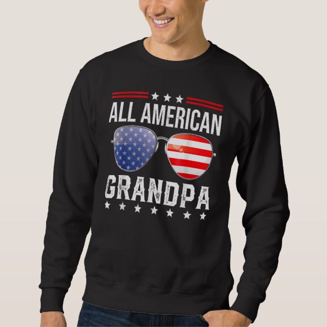 All American Grandpa Matching Family Fourth 4th Of Sweatshirt (Front)
