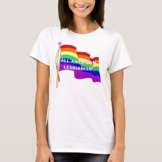 All-American Lesbianism T-Shirt