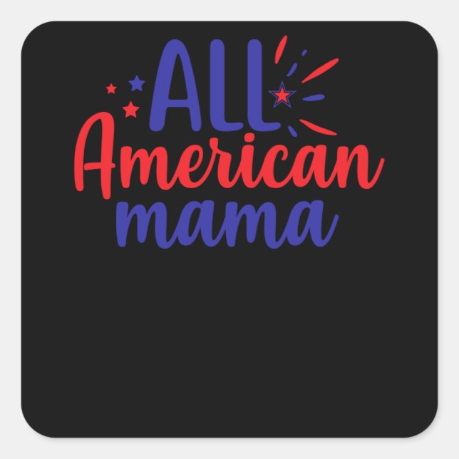 All American Mama Square Sticker (Front)