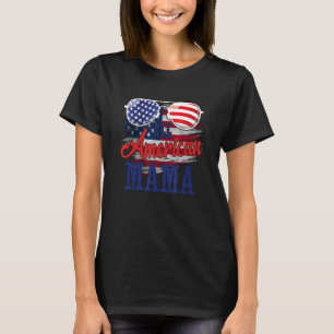 All American Mama Sunglasses US Flag 4th of July P T-Shirt