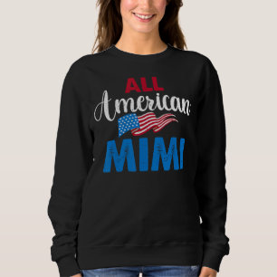 All American Mimi 4th Of July Usa Flag Matching Fa Sweatshirt