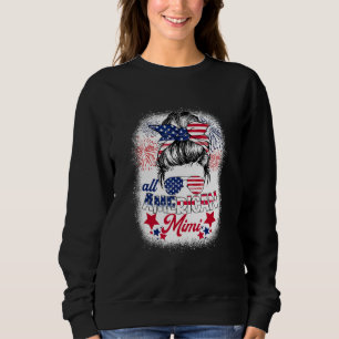 All American Mimi Patriotic 4th Of July Messy Bun  Sweatshirt